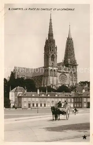 Chartres_Eure_et_Loir Place du Chatelet et la Cathedrale Chartres_Eure_et_Loir