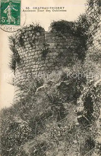 Chateau Thierry Ancienne Tour des Oubliettes Ruines Chateau Thierry