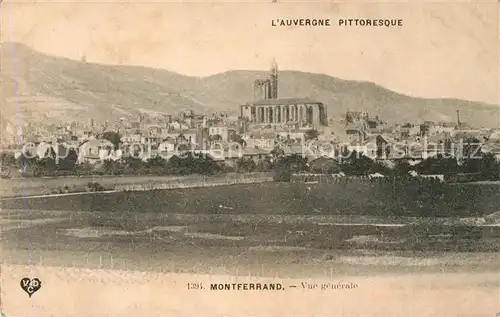 Montferrand_Clermont Ferrand Vue generale Collection L Auvergne pittoresque Montferrand