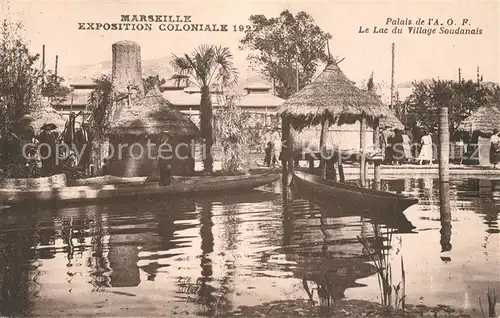 Exposition_Coloniale_Marseille_1922  Palais de l  AOF Lac du Village Soudanais  Exposition_Coloniale