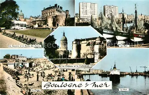 Boulogne sur Mer Le Square et la Porte des Dunes Le Port Le Chateau et la Cathedrale La Plage Boulogne sur Mer