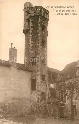 Chalon sur Saone Tour du Doyenne avant sa demolition Chalon sur Saone