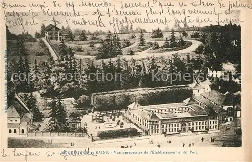 Bourbonne les Bains_Haute_Marne Vue perspective de l Etablissement et du parc Bourbonne les Bains_Haute
