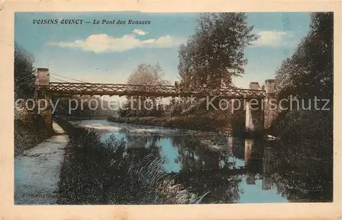 Quincy Voisins Pont des Rouazes Quincy Voisins