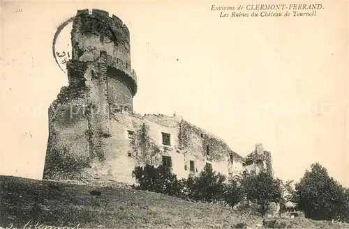 Clermont Ferrand Ruines du Chateau de Tournoel Clermont Ferrand