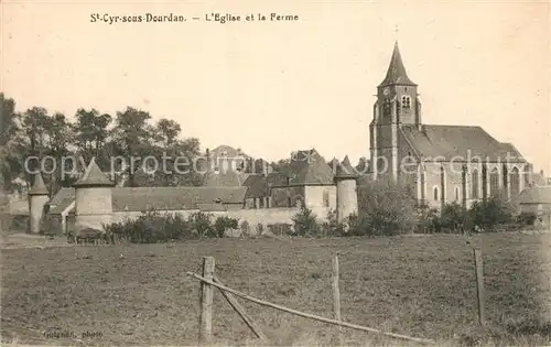 Saint Cyr sous Dourdan Eglise et la Ferme Saint Cyr sous Dourdan