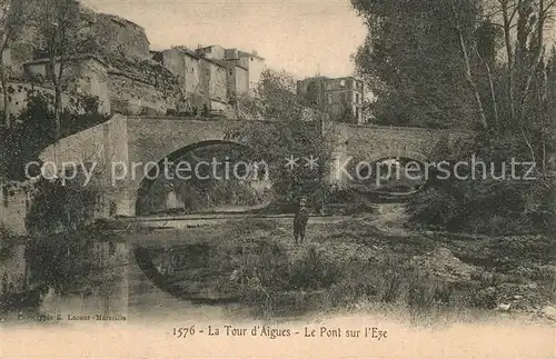 La_Tour d_Aigues Le Pont sur l Eze La_Tour d_Aigues