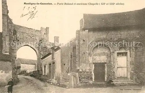 Montigny le Gannelon Porte Roland et ancienne Chapelle Montigny le Gannelon