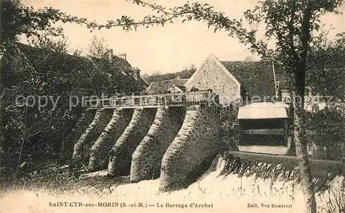 Saint Cyr sur Morin Barrage d Archet  Saint Cyr sur Morin