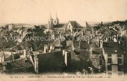 AK / Ansichtskarte Chaumont_Haute Marne Panorama pris de l Hotel de Ville vers l Eglise Saint Jean Chaumont Haute Marne