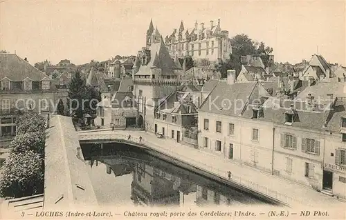 AK / Ansichtskarte Loches_Indre_et_Loire Chateau royal Monument historique Porte des Cordeliers Loches_Indre_et_Loire
