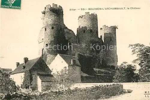 AK / Ansichtskarte Bourbon l_Archambault Ruines du Chateau royal Monument historique Bourbon l Archambault