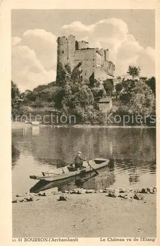 AK / Ansichtskarte Bourbon l_Archambault Chateau vu de l etang Bourbon l Archambault