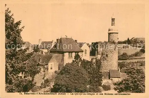 AK / Ansichtskarte Bourbon l_Archambault La Tour Qui qu en Grogne du Chateau des Ducs de Bourbon Bourbon l Archambault