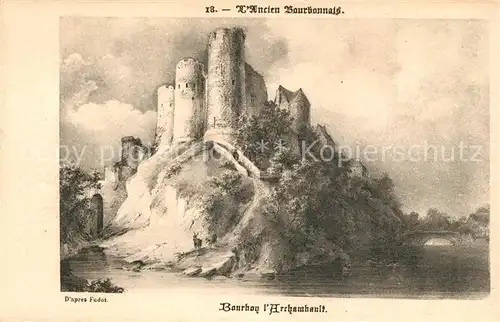 AK / Ansichtskarte Bourbon l_Archambault Chateau l ancien Bourbonnais Dessin Kuenstlerkarte Bourbon l Archambault