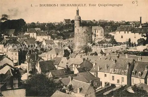 AK / Ansichtskarte Bourbon l_Archambault La Tour Qui qu en Grogne du Chateau des Ducs de Bourbon Bourbon l Archambault