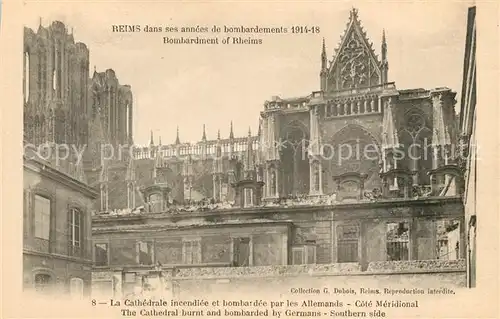 AK / Ansichtskarte Reims_Champagne_Ardenne Bombardment Cathedrale incendiee par les Allemands  Reims_Champagne_Ardenne