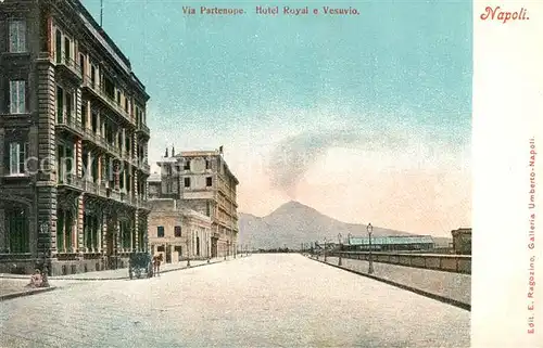 AK / Ansichtskarte Napoli_Neapel Via Partenope Hotel Royal e Vesuvio Napoli Neapel