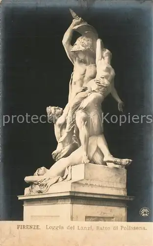 AK / Ansichtskarte Firenze_Toscana Loggia del Lanzi Ratto di Polissena  Firenze Toscana