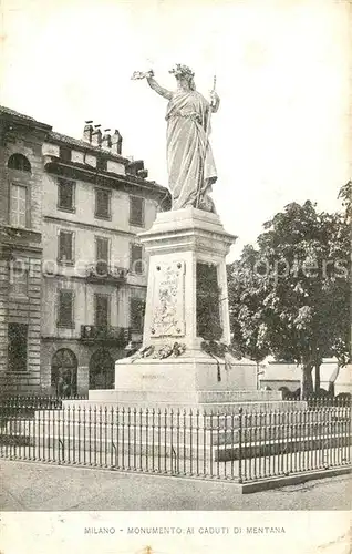 AK / Ansichtskarte Milano Monumento ai Caduti di Mentana Milano