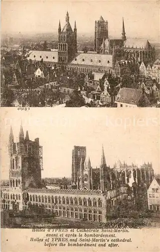 AK / Ansichtskarte Ypres_Ypern_West_Vlaanderen Halles Saint Martin s Cathedral  Ypres_Ypern