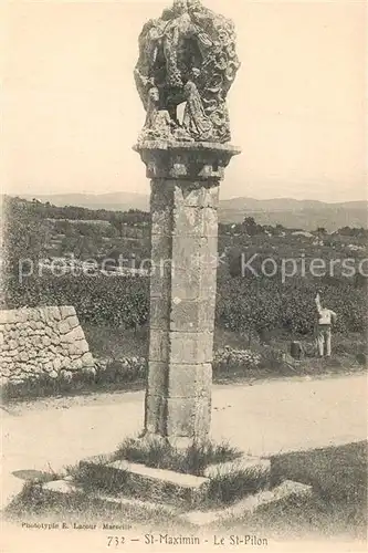 AK / Ansichtskarte Saint Maximin la Sainte Baume St Pilon  Saint Maximin la Sainte Baume