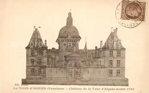 AK / Ansichtskarte La_Tour d_Aigues Chateau avant 1793 Illustration La_Tour d_Aigues