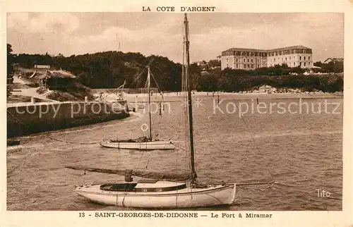 AK / Ansichtskarte Saint Georges de Didonne Le Port a Miramar Cote d Argent Saint Georges de Didonne
