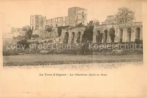 AK / Ansichtskarte La_Tour d_Aigues Chateau La_Tour d_Aigues