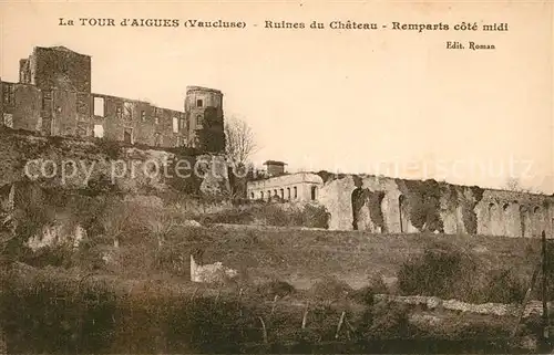 AK / Ansichtskarte La_Tour d_Aigues Ruines du Chateau les remparts La_Tour d_Aigues