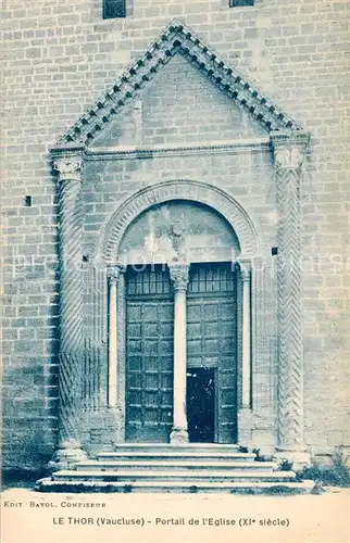 AK / Ansichtskarte Le_Thor Portail de l eglise XIe siecle Le_Thor