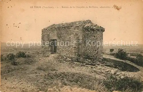 AK / Ansichtskarte Le_Thor Ruines de la Chapelle de Saint Piere Le_Thor