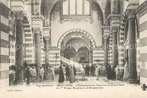 AK / Ansichtskarte Mont Dore_Puy_de_Dome Etablissement Thermal Grand Hall du 1er etage Mont Dore_Puy_de_Dome