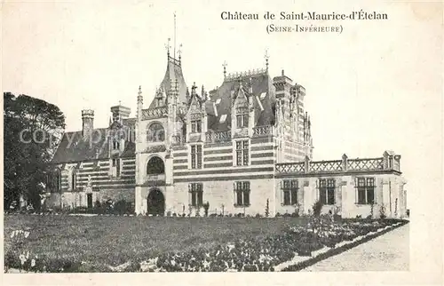 AK / Ansichtskarte Saint Maurice d_Etelan Chateau Schloss Saint Maurice d_Etelan