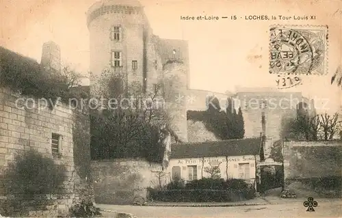 AK / Ansichtskarte Loches_Indre_et_Loire Tour Louis XI Loches_Indre_et_Loire