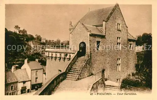 AK / Ansichtskarte Fougeres Tour Surienne Fougeres