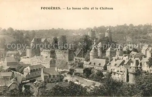 AK / Ansichtskarte Fougeres La basse ville et le chateau Collection du Syndicat d initiatives Cliche A.D. No. 319 Fougeres