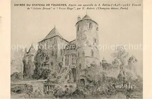 AK / Ansichtskarte Fougeres Entree du chateau Aquarelle de A. Robida Kuenstlerkarte Fougeres