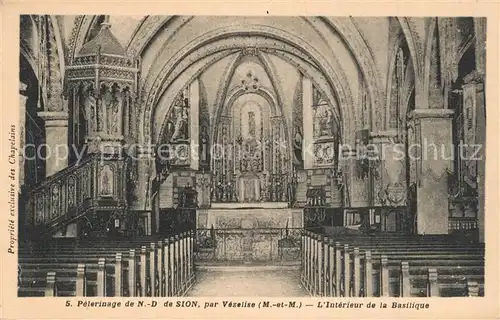 AK / Ansichtskarte Vezelise Pelerinage de Notre Dame de Sion Interieur de la Basilique Vezelise