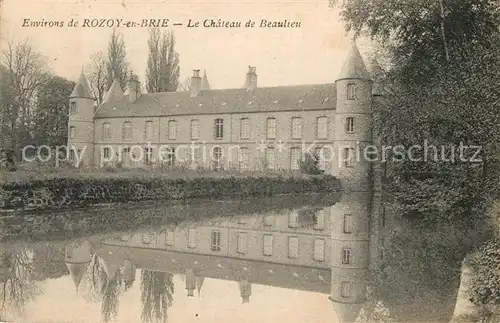 AK / Ansichtskarte Rozoy_en_Brie Chateau de Beaulieu Rozoy_en_Brie