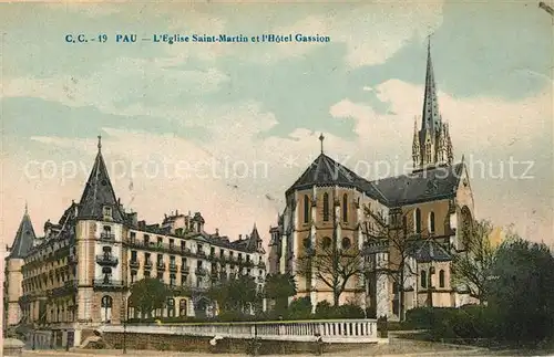 AK / Ansichtskarte Pau Eglise Saint Martin Hotel Gassion Pau