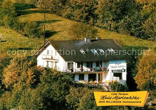 AK / Ansichtskarte Willingen_Sauerland Cafe Pension Haus Marienhoehe Willingen_Sauerland