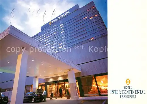 AK / Ansichtskarte Frankfurt_Main Hotel Inter Continental Frankfurt Main