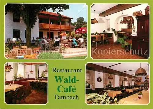 AK / Ansichtskarte Tambach_Weitramsdorf Restaurant Waldcafe Tambach Weitramsdorf
