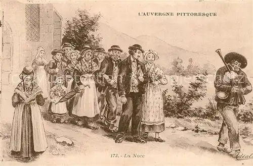 AK / Ansichtskarte Auvergne_Region La noce Hochzeit Dessin Kuenstlerkarte Auvergne Region