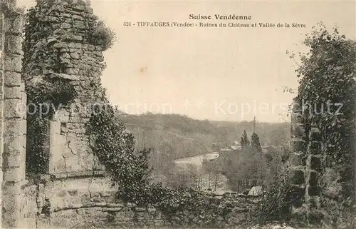 AK / Ansichtskarte Tiffauges Ruines du Chateau et Vallee de la Sevre Tiffauges