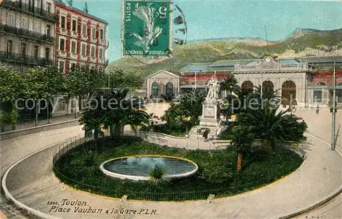 AK / Ansichtskarte Toulon_Var Place Vauban et la Gare P.L.M. Toulon_Var