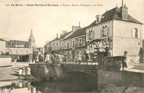 AK / Ansichtskarte Saint Martin d_Auxigny Entree Route d Allogny Pont Saint Martin d Auxigny