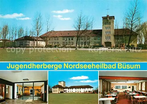AK / Ansichtskarte Buesum_Nordseebad Jugendherberge Nordseeheilbad Buesum_Nordseebad