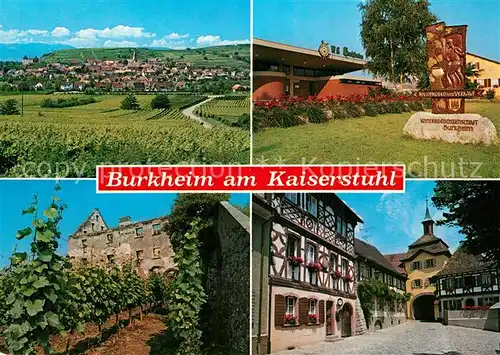 AK / Ansichtskarte Burkheim_Kaiserstuhl Panorama Weinberge Winzergenossenschaft Altstadt Fachwerkhaeuser Burkheim_Kaiserstuhl